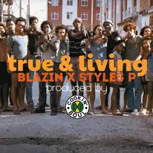 [Instrumental] Styles P - True & Living (Prod. By Cookin Soul)